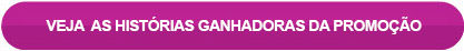 Veja as hist�rias ganhadoras da promo��o